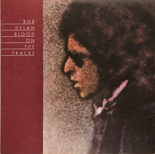 Blood on the Tracks - Bob Dylan