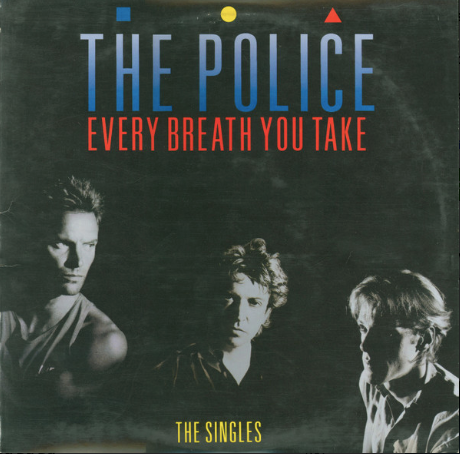 Every Breath You Take & The Singles - The Police